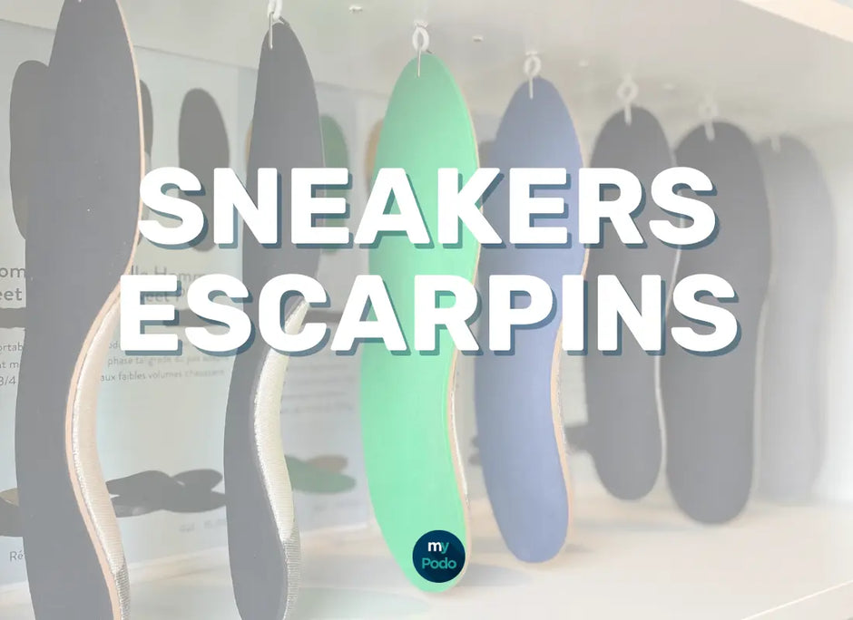 Semelles thermoformées Sneakers et Escarpins