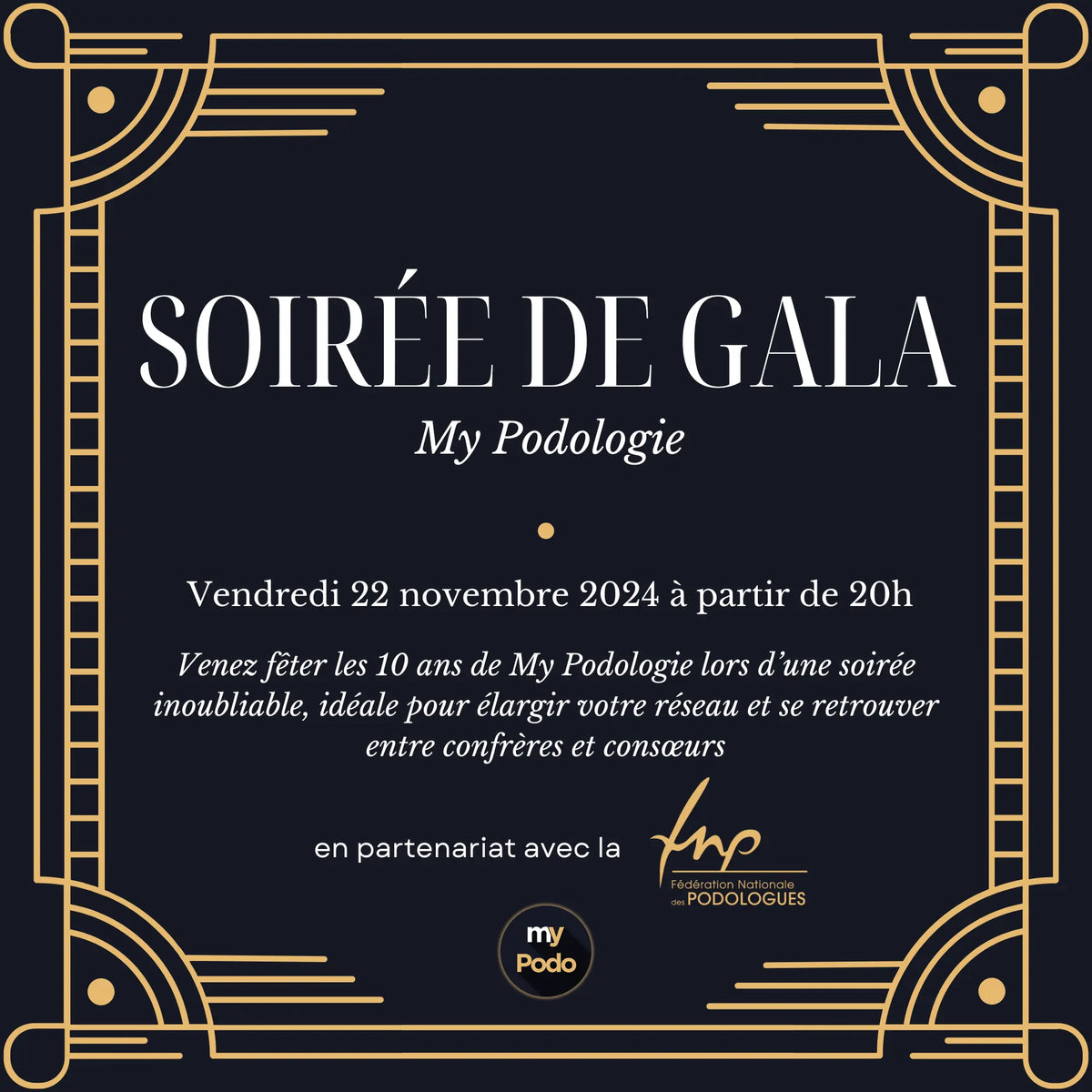 Entrance to the Gala evening for the 10th anniversary of My Podologie on Friday November 22, 2024 My Podologie 